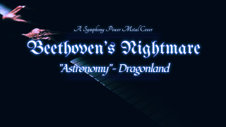 【爆炸音量】【叫ぶ獣】Dragonland -『Beethoven s Nightmare』