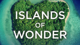 【英语英字】奇境之岛 Islands of Wonder (2020)
