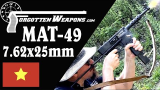 【被遗忘的武器/双语】靶场上的北越改造7.62托弹版MAT49冲锋枪