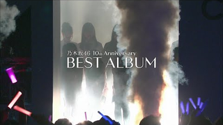 乃木坂46 Best album「Time flies」CM