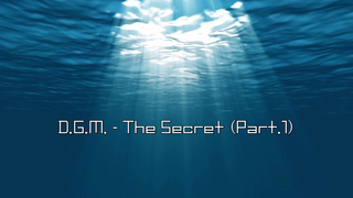 【叫ぶ獣】DGM - The Secret(Part.1)