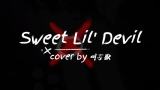 【ACFUN声唱】B z - Sweet Little Devil【Cover by 叫ぶ獣】