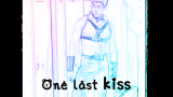 【哲学】One Last Kiss新世纪的哲学战士
