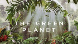 【纪录片 1080P】绿色星球 The Green Planet（中文字幕）