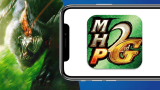 IOS《怪物猎人2G》超越PSP掌机的怪猎手游！【游戏档案馆Vol.14】