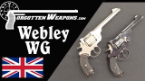 【被遗忘的武器/双语】典雅的英帝国转轮枪 - 韦伯利WG陆军型与标靶型