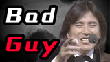 bad guy啊啊啊啊啊啊啊啊啊啊啊啊啊啊啊啊啊~~~~~