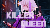 【丹妮莉丝】Killer Queen