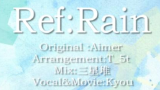 【杏Kyou】Ref：Rain（恋如雨止ed）