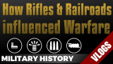 【自制字幕】排队枪毙时代是怎么终结的？铁路&新式步枪对战争的影响！