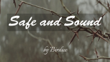 【Birdiee】Safe & Sound