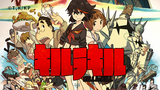 斩服少女 KILL la KILL